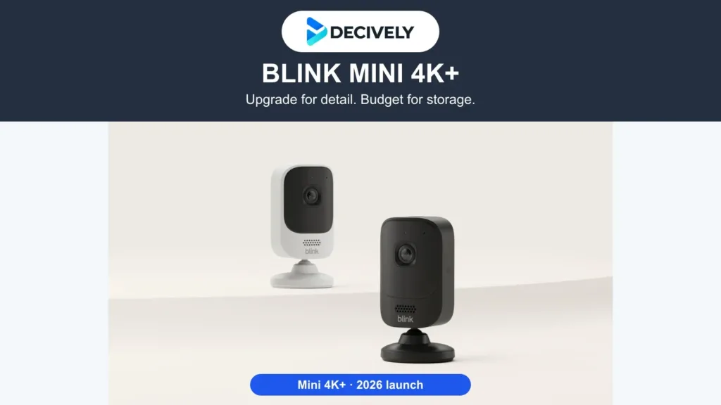 Blink Mini 4K+ cameras in white and black with the actual Decively logo
