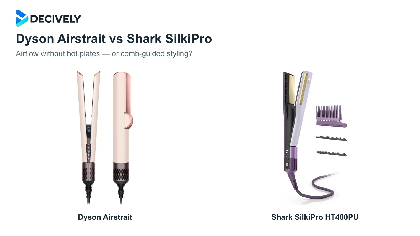Actual Dyson Airstrait and Shark SilkiPro HT400PU product photographs with the official Decively logo