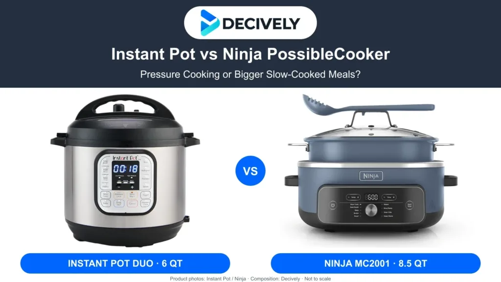 Instant Pot Duo 6 Qt stainless steel pressure cooker beside Ninja PossibleCooker Pro Plus MC2001 Blue Macaron with the Decively logo